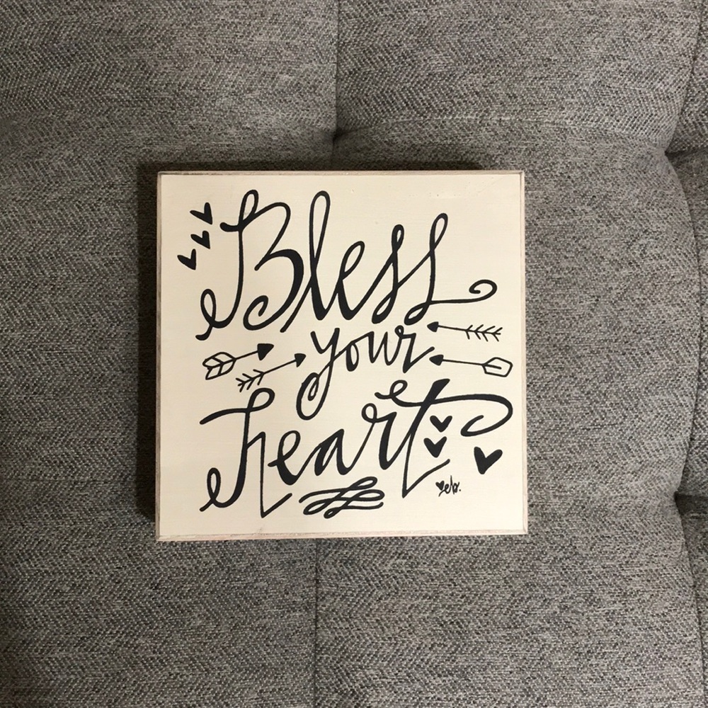 Bless your heart sign